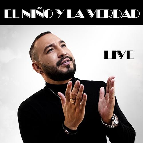 El Niño Y La Verdad Live