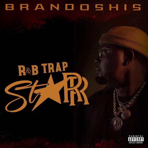 R&B Trapstar (Explicit)