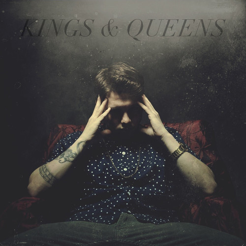 Kings & Queens (Explicit)