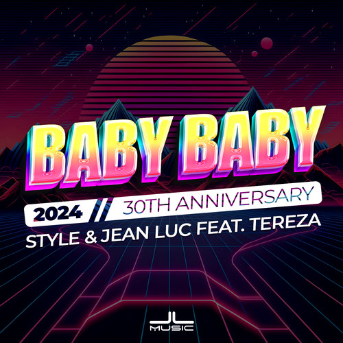 Baby Baby 2024 (30th Anniversary)