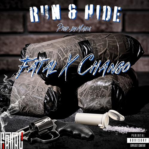Run & Hide (feat. Chango) [Explicit]