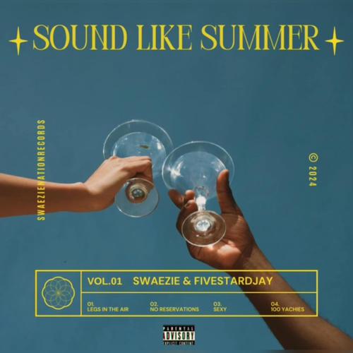 Sound Like Summer (Explicit)