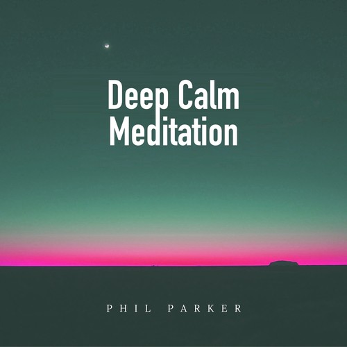 Deep Calm (Meditation)