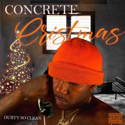 Concrete Christmas (Explicit)