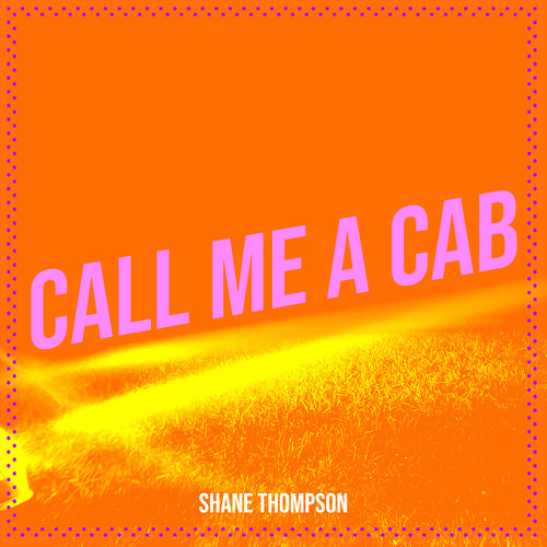 Call Me a Cab