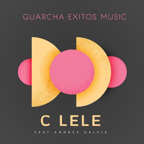 C LELE (feat. Dj Andres Galvis)