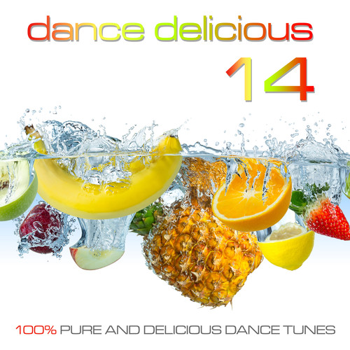 Dance Delicious 14 (Explicit)