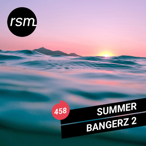 Summer Bangerz 2