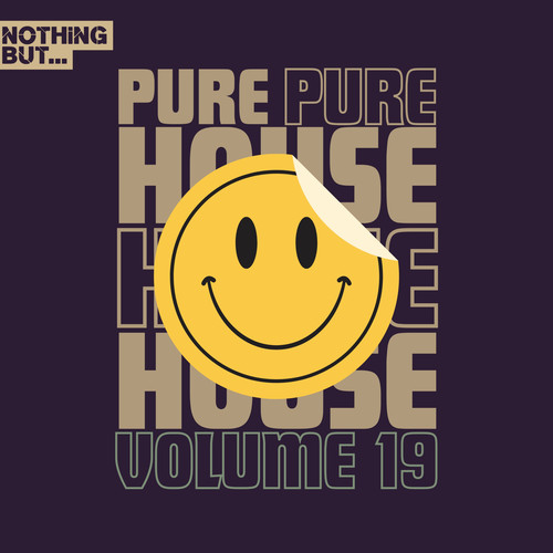 Nothing But... Pure House Music, Vol. 19 (Explicit)