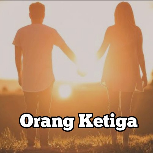 Orang Ketiga