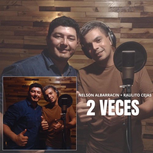 2 Veces (feat. Raulito Cejas)