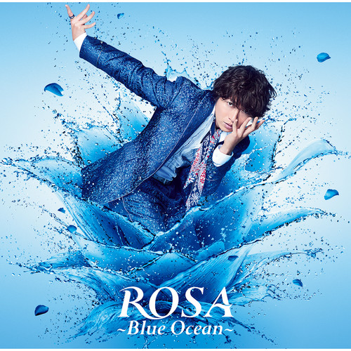 ROSA ～Blue Ocean～