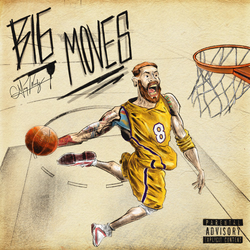 BIG MOVES (Explicit)