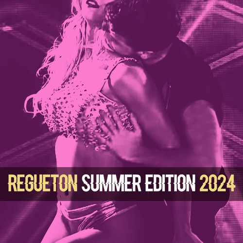 Regueton Summer Edition 2024