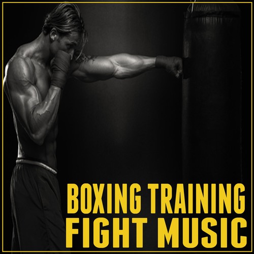 Boxing Training Fight Music