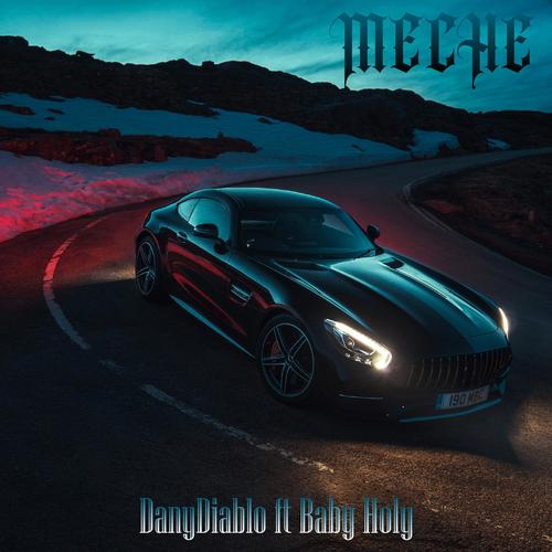 Meche (feat. Baby Holy & $heer Stillz) [Explicit]
