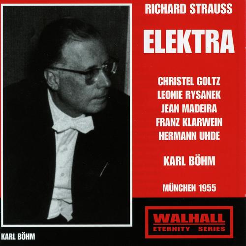 Richard Strauss: Elektra, Op. 58, TrV 223 (Recorded 1955)