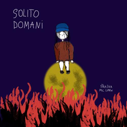 Solito domani (feat. McLovin) [Explicit]