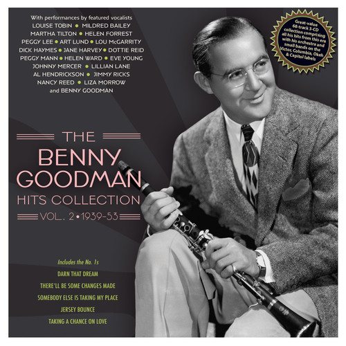 The Benny Goodman Hits Collection Vol. 2  1939-53