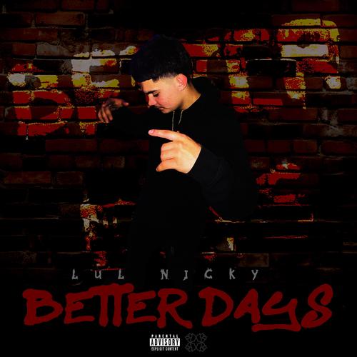 Better Days (Explicit)