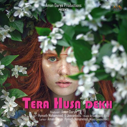 Tera Husn Dekh