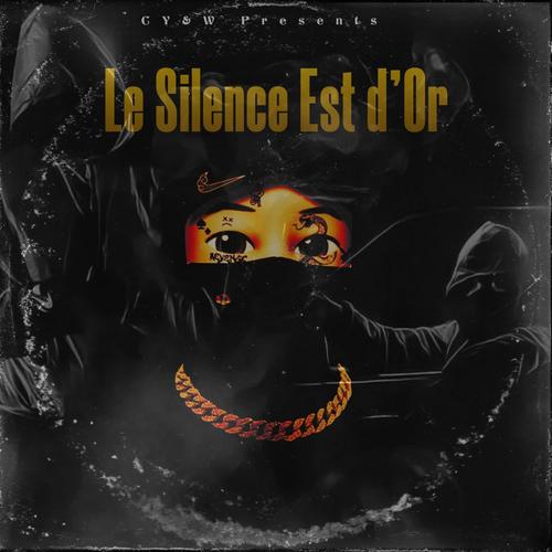 Le Silence Est D'Or (feat. Lewa) [Explicit]
