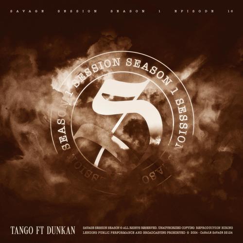 SESSION VOL.1.16 - Tango (feat. Dunkan)