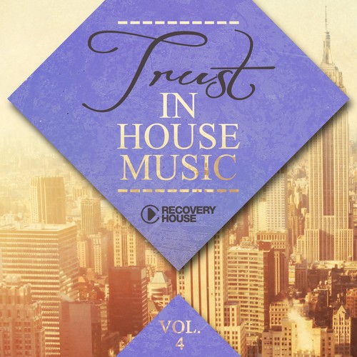 Trust in House Music, Vol. 4