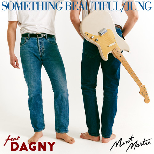 Something Beautiful (Montmartre Remix) [Explicit]