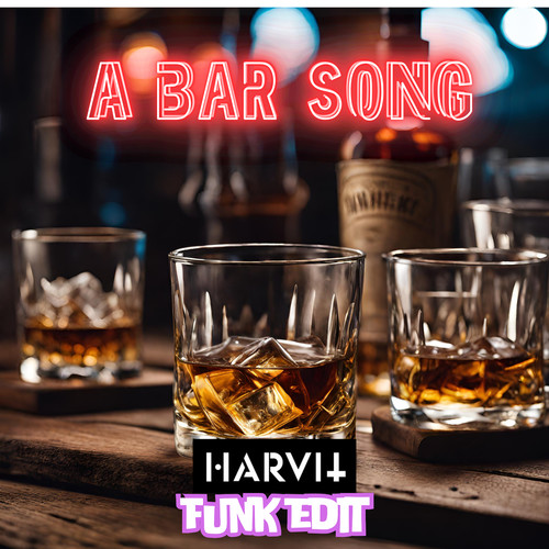 A Bar Song (Funk Edit) [Explicit]