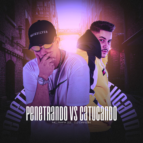 Penetrando vs Catucando (Explicit)