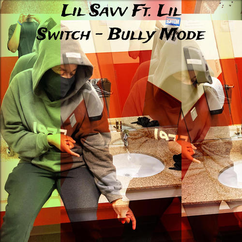 Bully Mode (feat. Lil Switch) [Explicit]