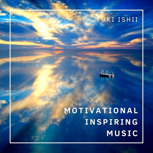 Motivational Inspiring Music