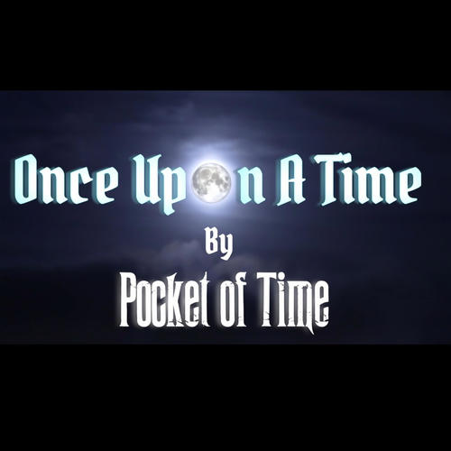 Once Upon A Time (Explicit)