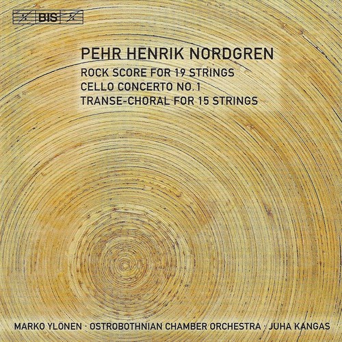 Nordgren: Rock Score / Cello Concerto No. 1 / Transe-Choral