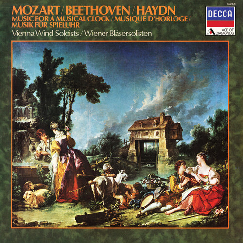 Mozart; Haydn; Beethoven - Music for a Musical Clock (New Vienna Octet; Vienna Wind Soloists — Complete Decca Recordings Vol. 13)