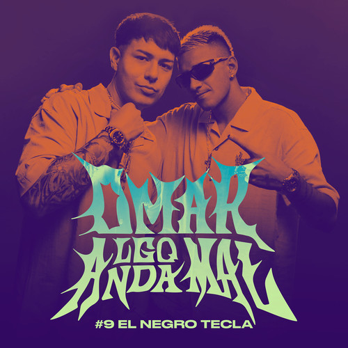 EL NEGRO TECLA | Omar Algo Anda Mal #9