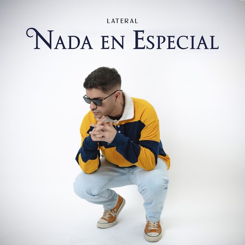 Nada en Especial (Explicit)