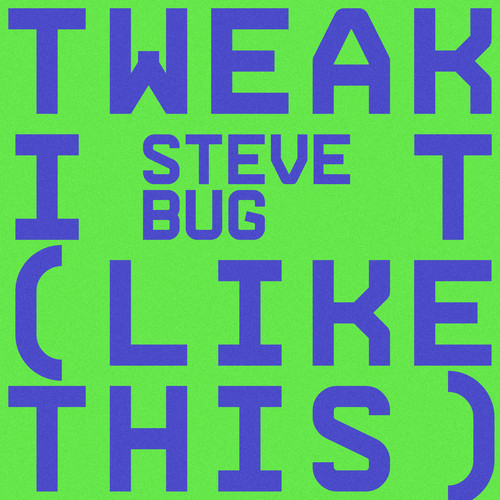 Tweak It (Like This)