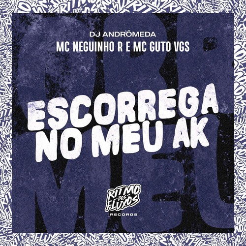 Escorrega no Meu Ak (Explicit)