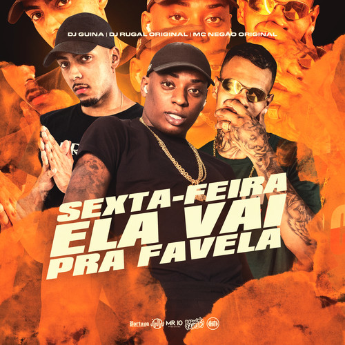 Sexta-Feira Ela Vai pra Favela (Explicit)