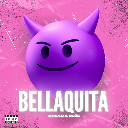 Bellaquita (Explicit)