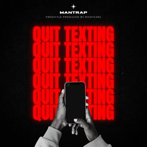 Quit Texting (Explicit)