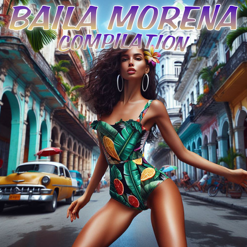 Baila Morena Compilation