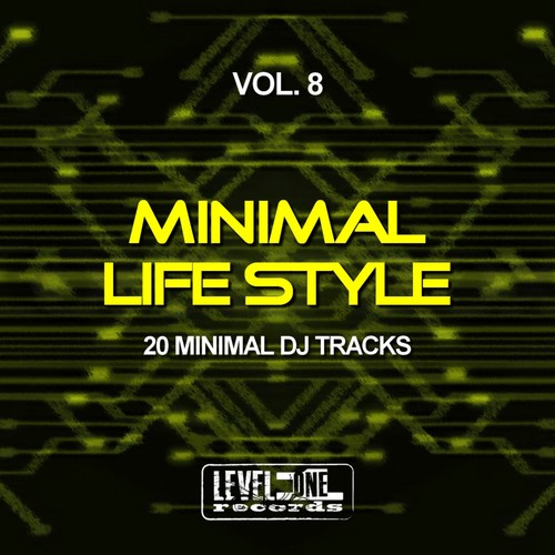 Minimal Life Style, Vol. 8 (20 Minimal DJ Tracks)