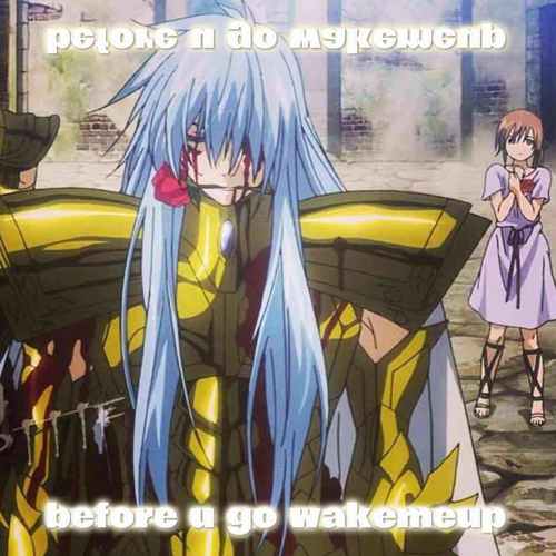 before u go wakemeup