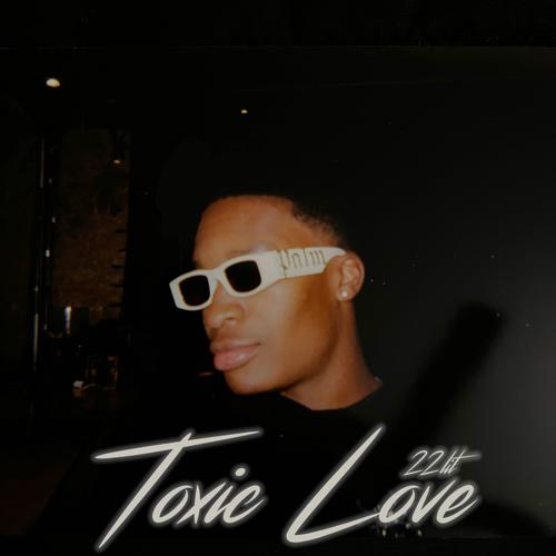 Toxic Love (Explicit)