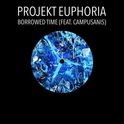 Borrowed Time (feat. Campusanis)