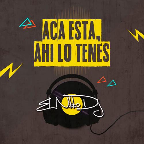 Acá Está, Ahí Lo Tenés (Remake)