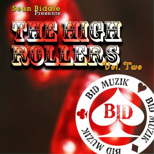 The High Rollers, Vol. 2